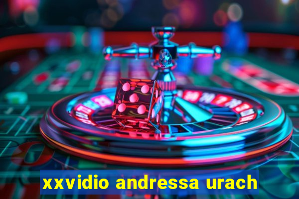 xxvidio andressa urach